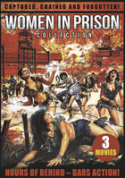 Women In Prison Collection: The Tortured Angels / Escape From Women's Prison / Women's Camp