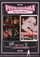 Peekarama: Cry For Cindy / Touch Me / An Act Of Confession