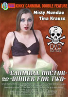 Kinky Cannibal Double Feature: Cannibal Doctor / Dinner for Two