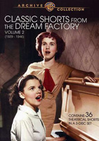 Classic Shorts From The Dream Factory Volume 2: Warner Archive Collection