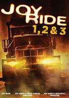 Joy Ride Film Collection: Joy Ride / Joy Ride 2: Dead Ahead / Joy Ride 3: Roadkill