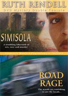 Ruth Rendell Mysteries: Road Rage  / Simisola
