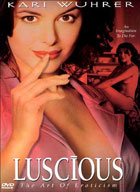 Luscious: The Art Of Eroticism