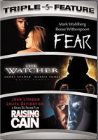 Fear (1996) / The Watcher / Raising Cain