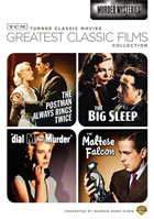 Greatest Classic Films: Murder Mysteries: The Postman Always Rings Twice / The Big Sleep / Dial M For Murder / The Maltese Falcon