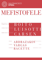 Boito: Mefistofele: Ildar Abdrazakov / Ramon Vargas / Patricia Racette Erin Johnson