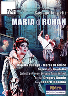 Donizetti: Maria Di Rohan: Majella Cullagh / Marco Di Felice / Salvatore Cordella