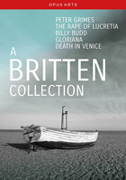 Britten: A Britten Collection: Peter Grimes / The Rape Of Lucretia / Billy Budd / Gloriana / Death In Venice