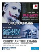 Leoncavallo: Pagliacci: Jonas Kaufmann / Maria Agresta / Dimitri Platanias / Mascagni: Cavalleria Rusticana: Jonas Kaufmann (Blu-ray)
