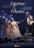 Gluck: Orphee Et Eurydice: Dmitry Korchak / Andriana Chuchman / Lauren Snouffer