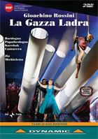 Rossini: La Gazza Ladra: Melodramma In Two Acts: Paolo Bordogna / K. Papatheologou / Dmitry Korchak