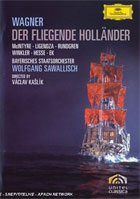 Wagner: Der Fliegende Hollander: Donald McIntyre / Catarina Ligendza / Bengt Rundgren: Wolfgang Sawallisch