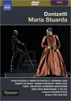 Donizetti: Maria Stuarda: Laura Polverelli / Maria Pia Piscitelli / Roberto Di Biasio