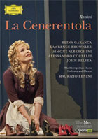 Rossini: Le Cenerentola: Elina Garanca / Lawrence Brownlee / John Relyea: The Metropolitan Opera