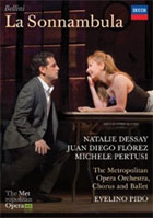 Bellini: La Sonnambul: Natalie Dessay / Juan Diego Florez / Michele Pertusi: The Metropolitan Opera