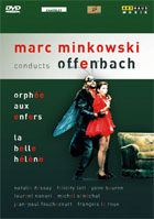Offenbach: Marc Minkowski Conducts Offenbach: Orphee Aux Enfers / La Belle Helene