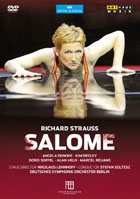 Richard Strauss: Salome: Angela Denoke / Kim Begley / Doris Soffel: Deutsches Symphonie-Orchester Berlin