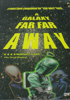 Galaxy Far Far Away