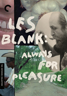 Les Blank: Always For Pleasure: Criterion Collection