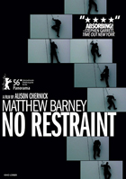 Matthew Barney: No Restraint