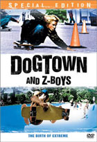 Dogtown And Z-Boys: Special Edition