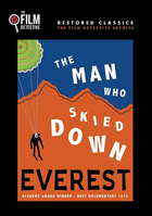 Man Who Skied Down Everest: The Film Detective Restored Version