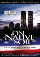 On Native Soil: The Documentary Of The 9/11 Commission Report