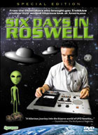 Six Days In Roswell: Special Edition