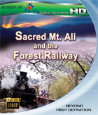 Sacred Mt. Ali And The Forest Railway (Blu-ray)