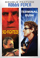 Roddy Piper: Double Feature: Sci-Fighters / Terminal Rush