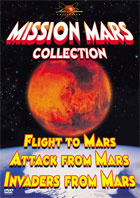 Mission Mars Collection: Flight To Mars / Attack From Mars / Invaders From Mars