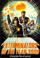 Exterminators Of The Year 3000