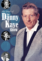 Danny Kaye Show: The Best Of The Danny Kaye Show