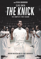 Knick: The Complete First Season