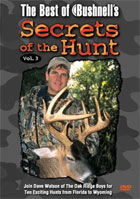 Best Of Bushnell's Secrets Of The Hunt, Vol. 3