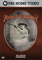 Annie Oakley: The American Experience