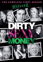 Dirty Sexy Money: The Complete First Season: Exposed