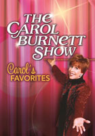 Carol Burnett Show: Carol's Favorites