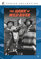 Hawk Of Wild River: Sony Screen Classics By Request