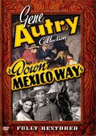Gene Autry: Down Mexico Way