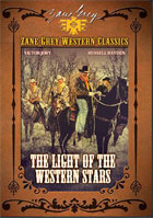 Zane Grey Western Classics: Light Of The Western Stars