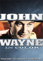 John Wayne In Color: Stolen Goods / Gold Strike River / An Innocent Man
