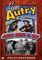 Gene Autry: Gold Mine In The Sky