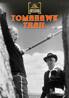 Tomahawk Trail: MGM Limited Edition Collection
