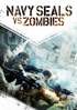 Navy Seals Vs. Zombies