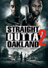 Straight Outta Oakland 2