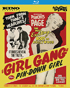 Girl Gang / Pin-Down Girl: Forbidden Fruit: The Golden Age Of The Exploitation Picture Volume 11 (Blu-ray)