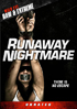 Runaway Nightmare: Unrated
