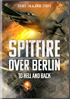 Spitfire Over Berlin