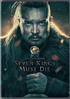 Last Kingdom: Seven Kings Must Die